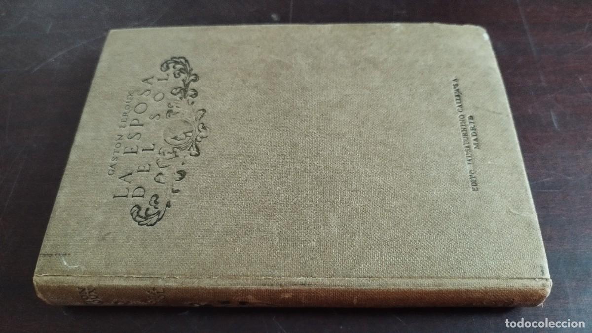 Libri di seconda mano: LA ESPOSA DEL SOL / GASTON LEROUX / CJA 434 / SATURNINO CALLEJA