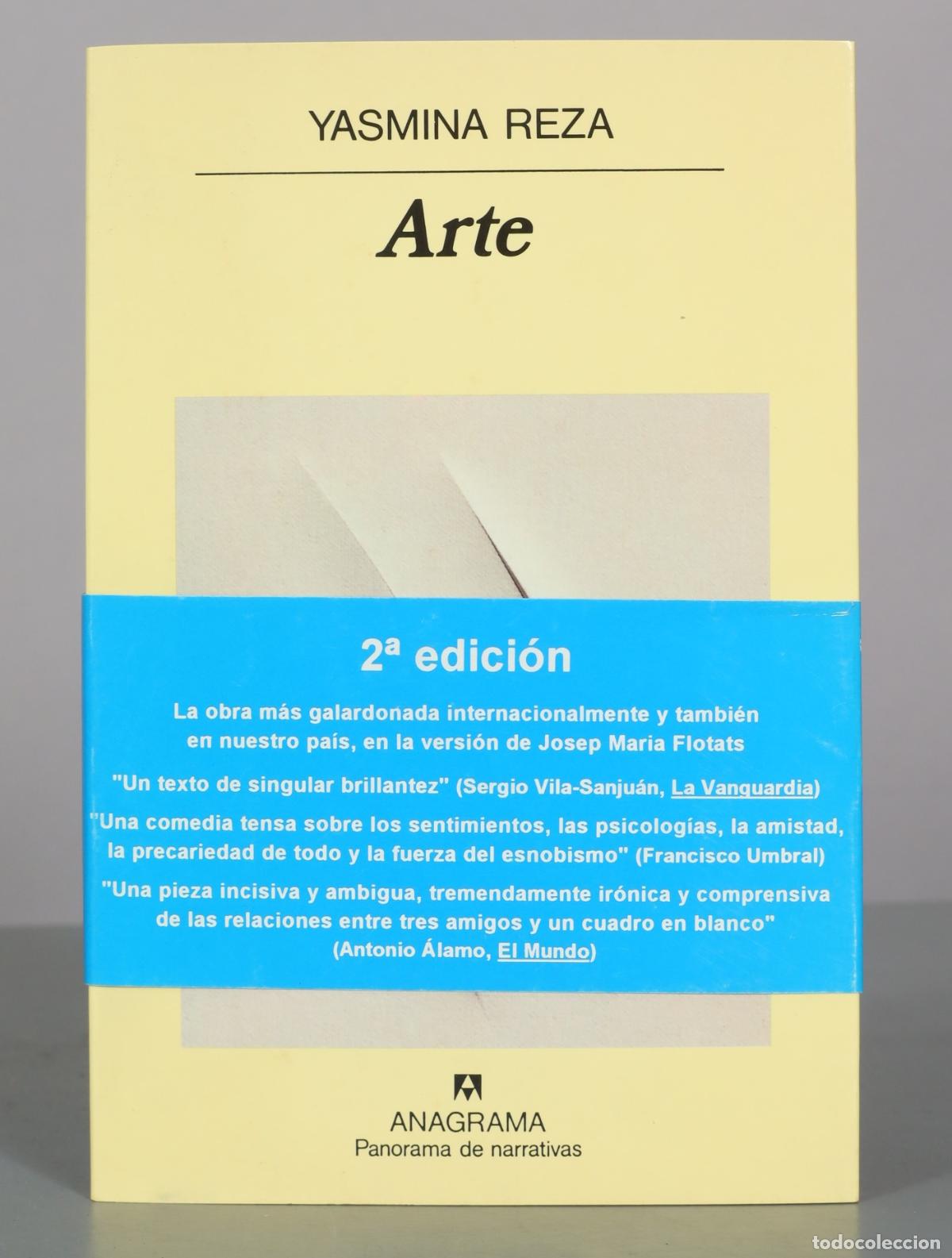 Libros de segunda mano: Arte - Yasmina Reza - 2&ordf; edici&oacute;n - Editorial Anagrama