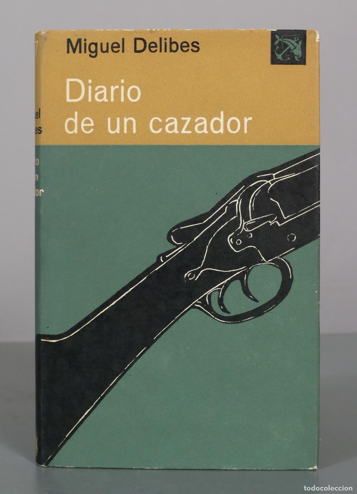 Libros de segunda mano: Diario de un cazador - Miguel Delibes - Editorial Destino