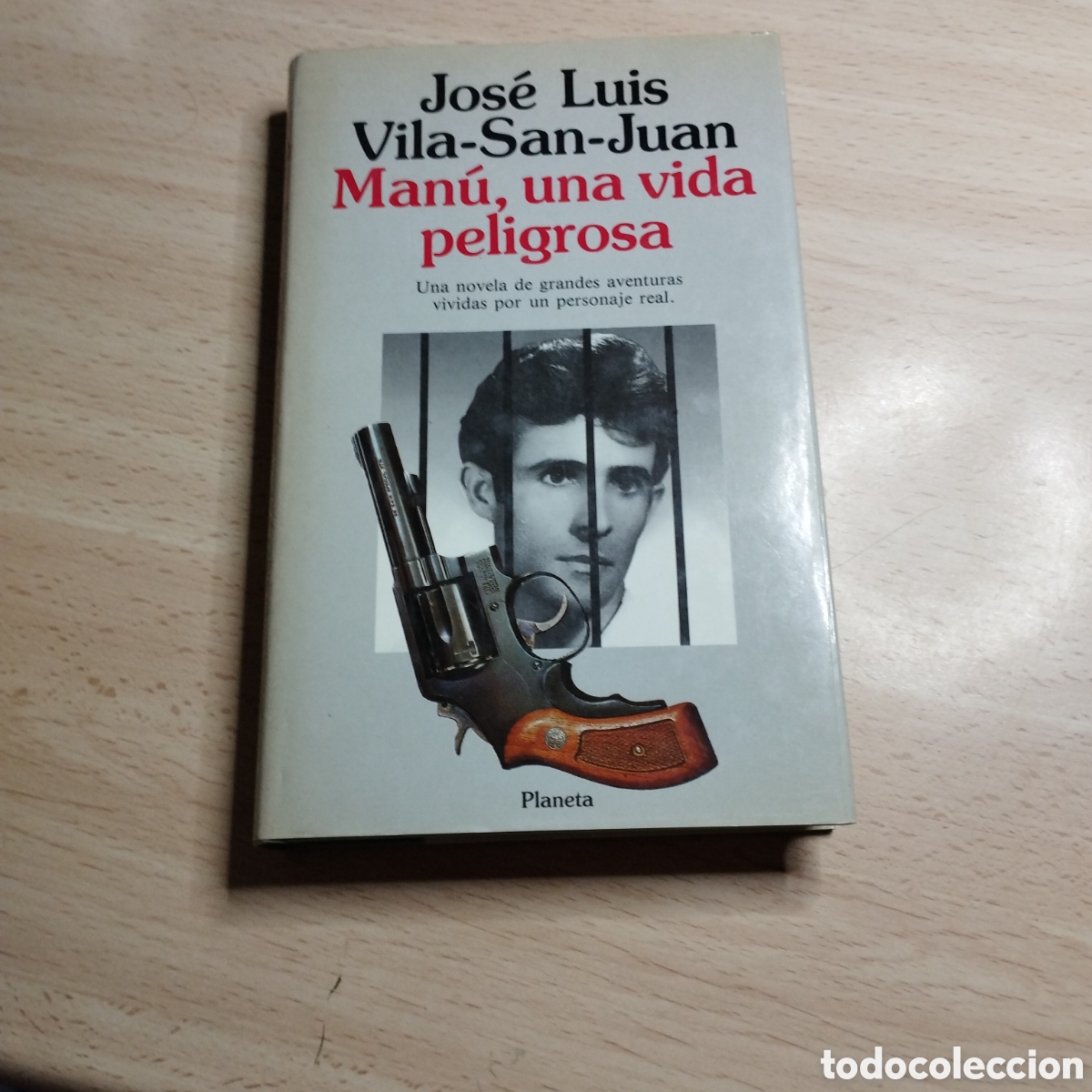 Libros de segunda mano: Manu, una vida peligrosa. Jos&eacute; Luis Vila San Juan. 1989. Planeta 1&ordf; Edici&oacute;n