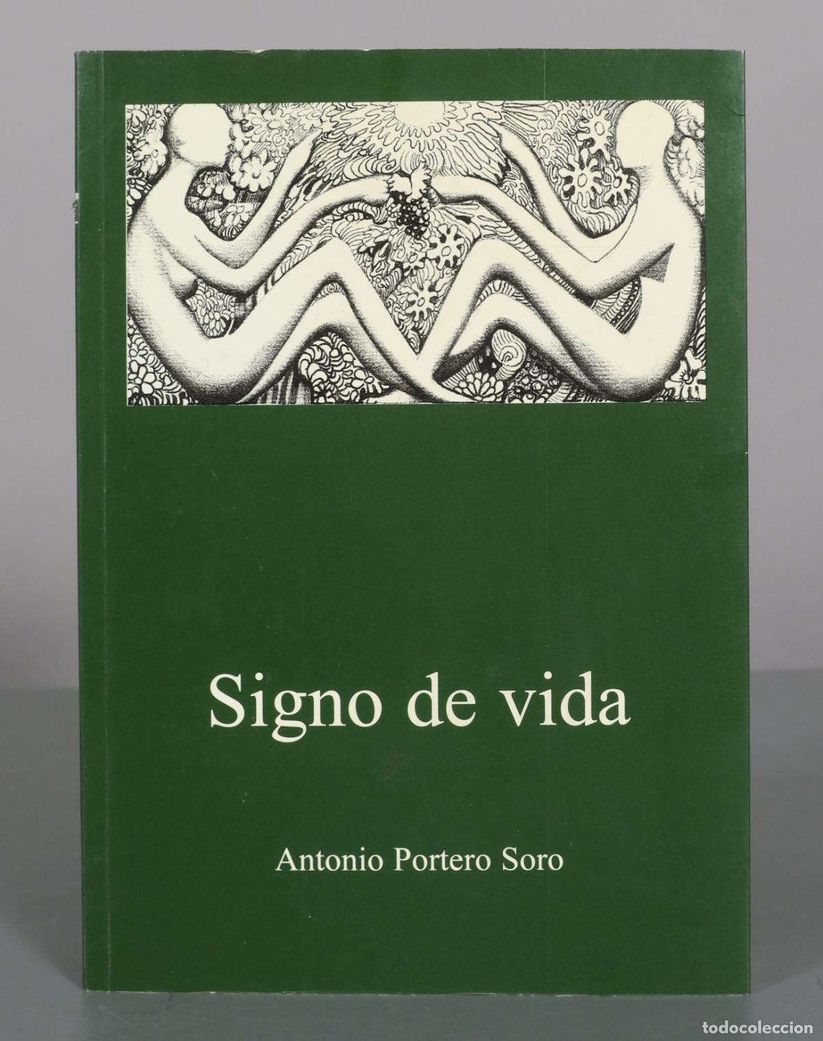 Livres d'occasion: Signo de vida - Antonio Portero Soro - J.A. Ferrer-Sama, J. Ram&iacute;rez DEDICADO AUTOGRAFO AUTOR