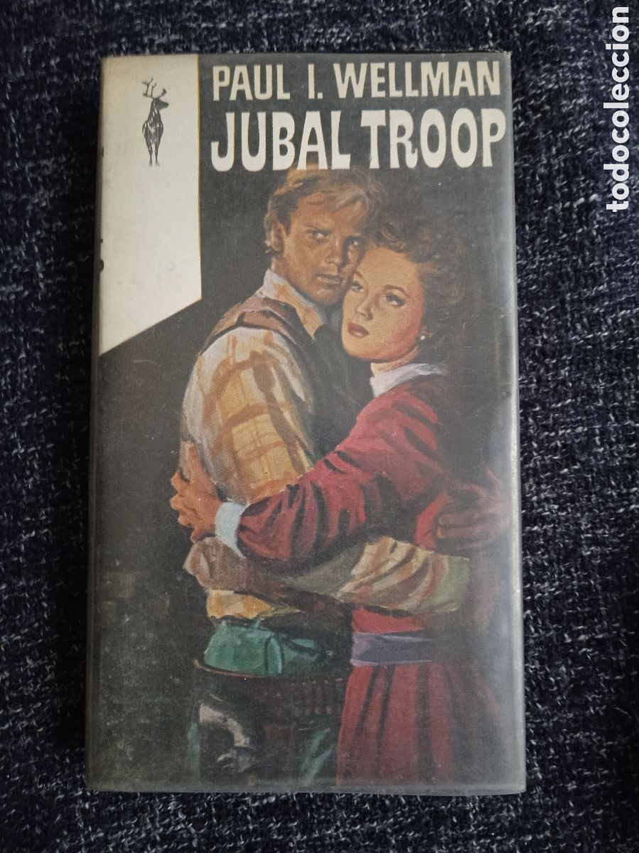 Libros de segunda mano: LIBROS RENO - JUBAL TROOP / PAUL I. WELLMAN