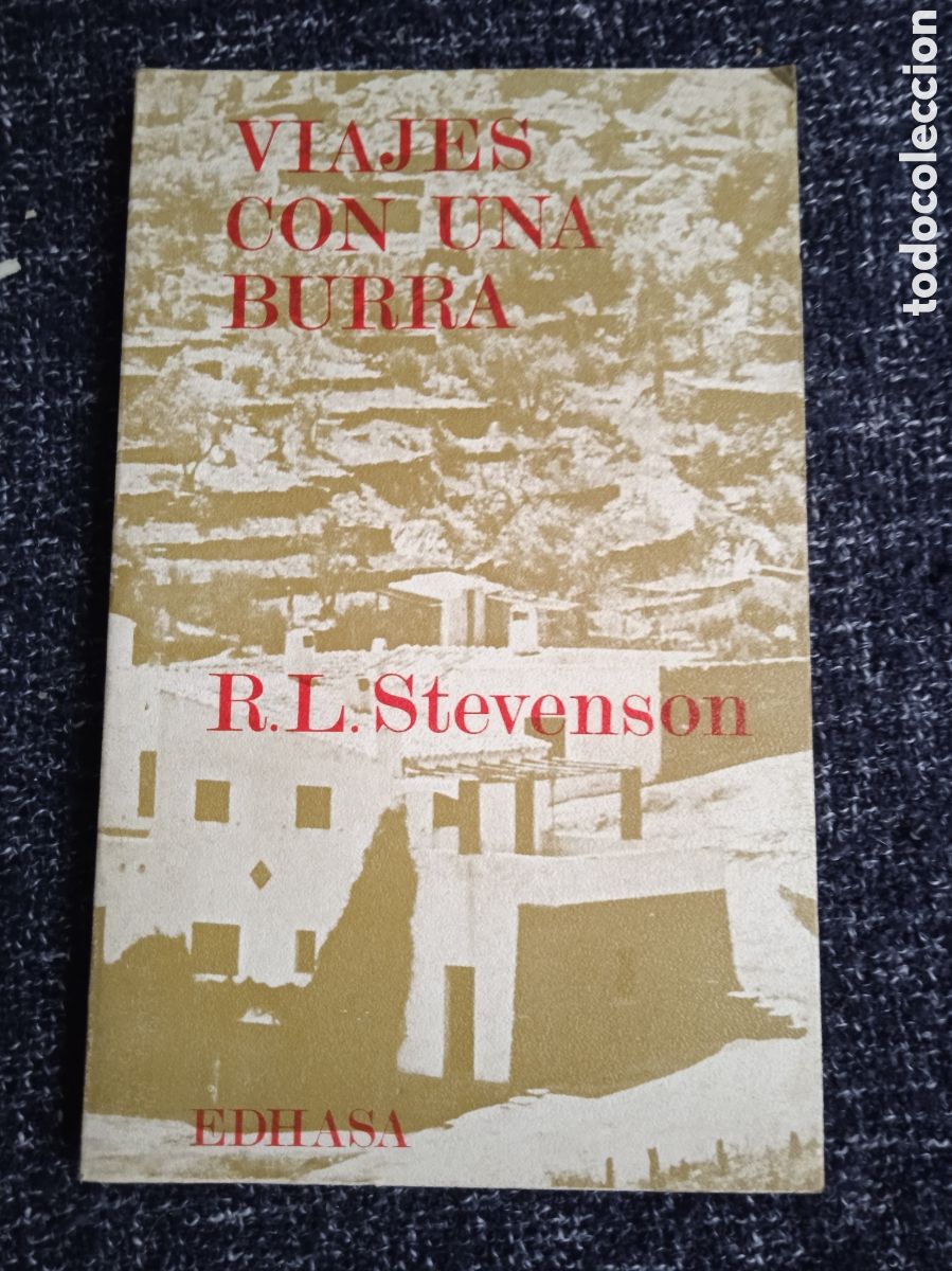 Livres d'occasion: Viajes con una burra. / R. L. Stevenson. -ED. Edhasa