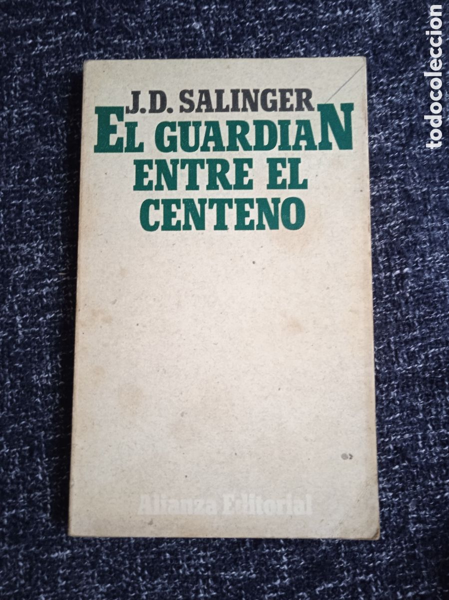 Libri di seconda mano: El Guardian entre el centeno. / J. D. Salinger