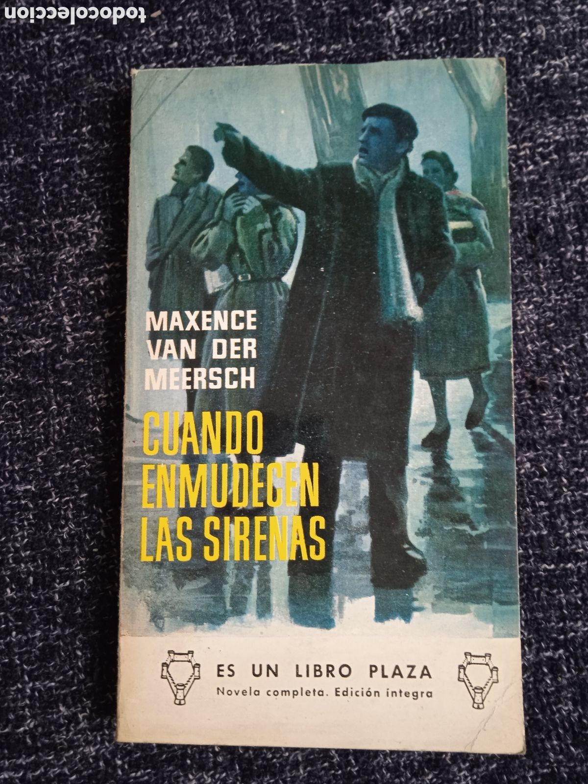 Livres d'occasion: Cuando enmudecen las sirenas / Maxence Van der Meersch
