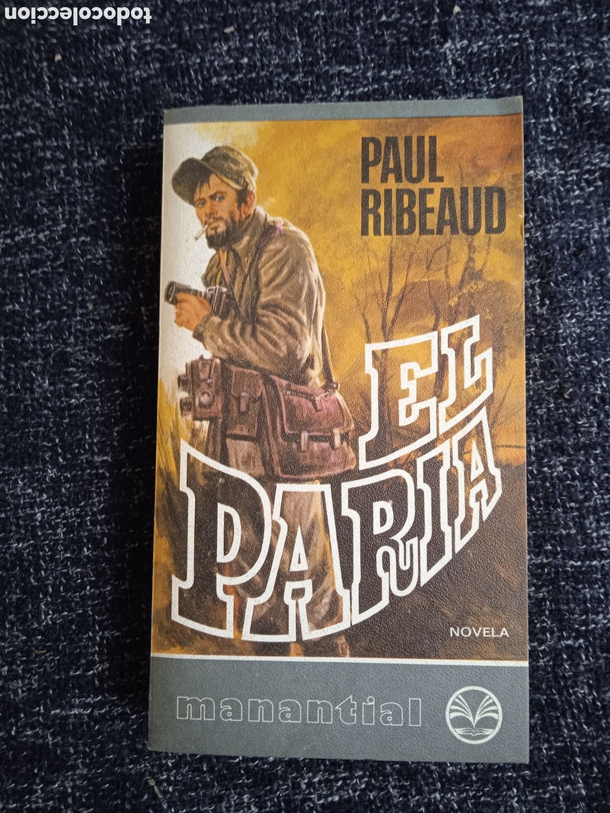 Livres d'occasion: EL PARIA. / PAUL RIBEAUD -ED. PLAZA & JAN&Eacute;S.