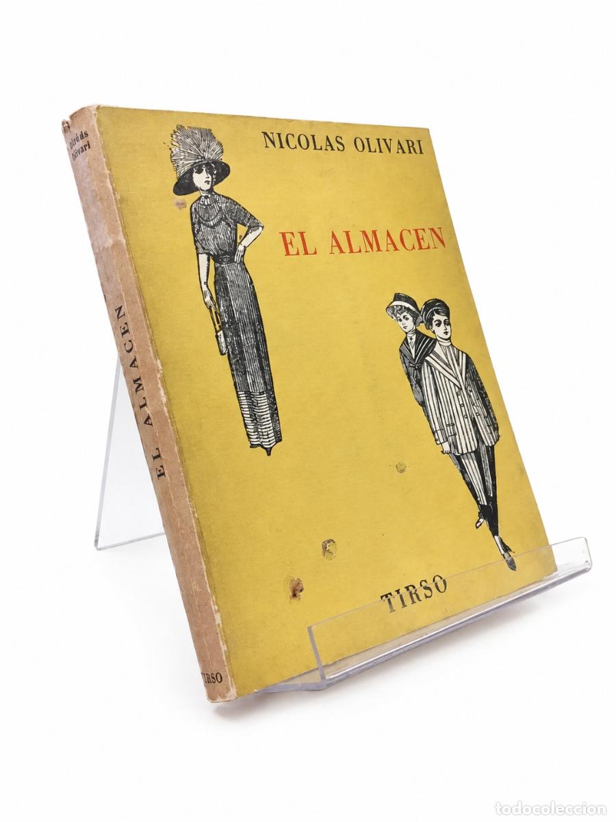Libros de segunda mano: NICOL&Aacute;S OLIVARI &ndash; EL ALMAC&Eacute;N &ndash; TIRSO &ndash; LM