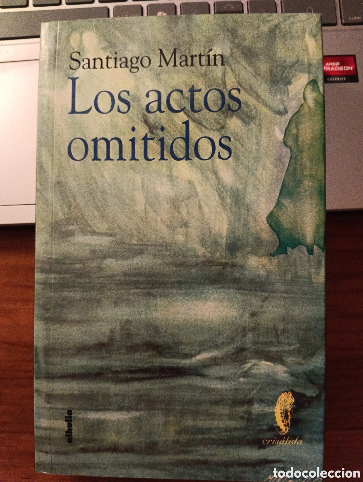 Libros de segunda mano: Los actos omitidos, Santiago Mart&iacute;n, ed. Alhulia