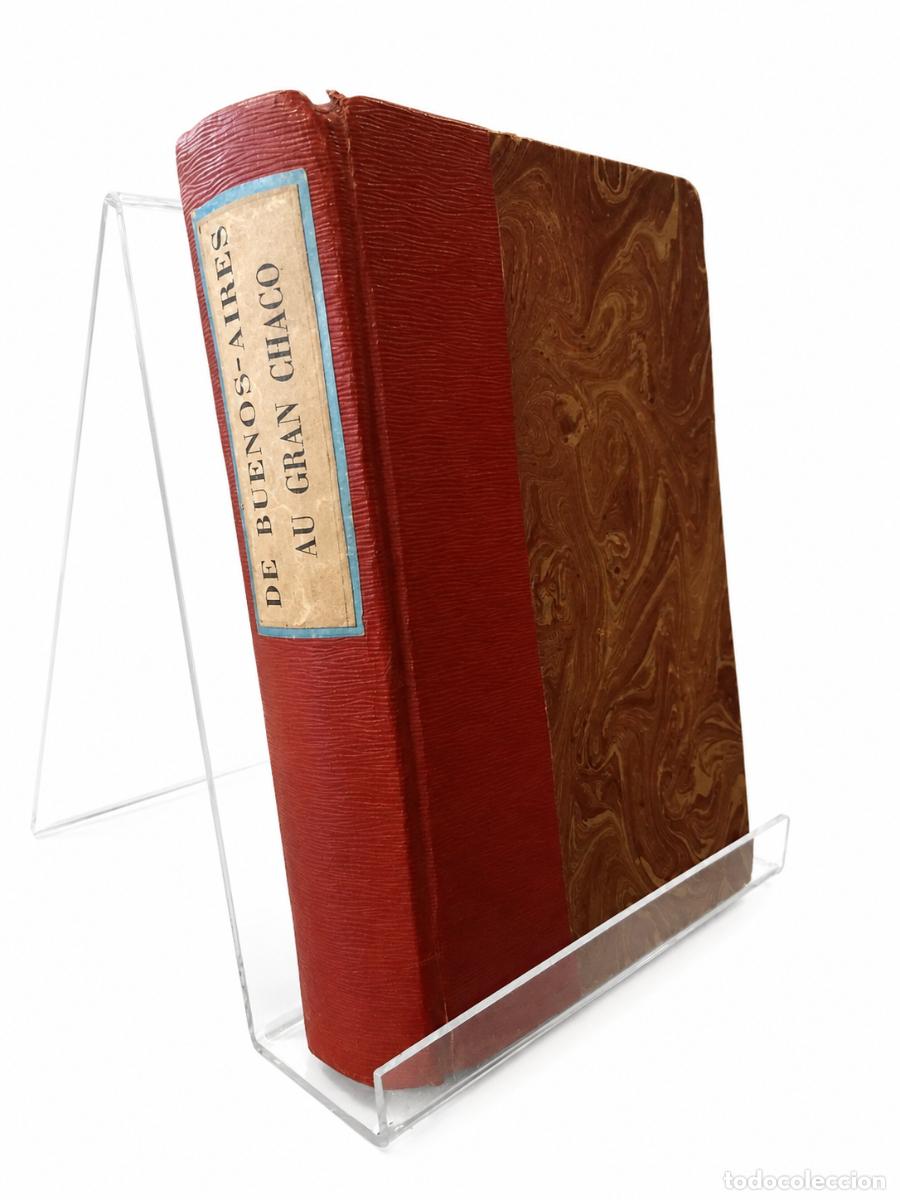 Libros de segunda mano: JULES HURET &ndash; DE BUENOS-AIRES AU GRAN CHACO &ndash; S/E &ndash; CA. 1911 LM
