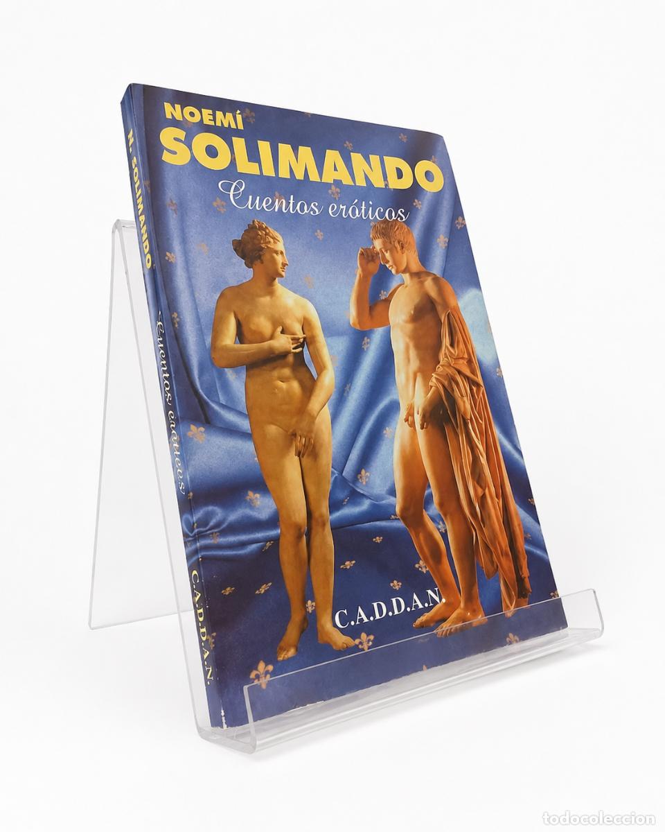 Libros de segunda mano: NOEM&Iacute; SOLIMANDO &ndash; CUENTOS ER&Oacute;TICOS &ndash; C.A.D.D.A.N. &ndash; LM