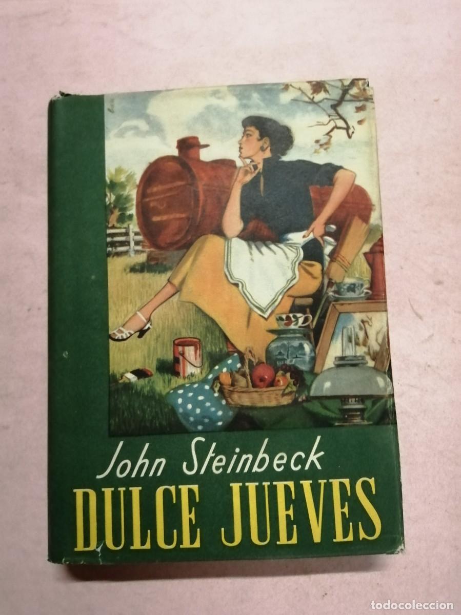 Libros de segunda mano: DULCE JUEVES (JOHN STEINBECK) EDICION 1955