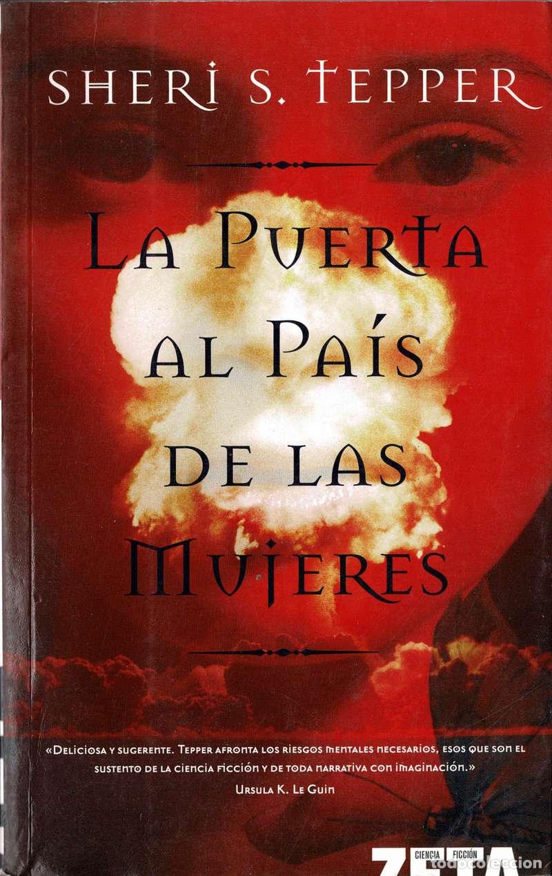 Libros de segunda mano: Sheri S. Tepper - La puerta al pa&iacute;s de las mujeres