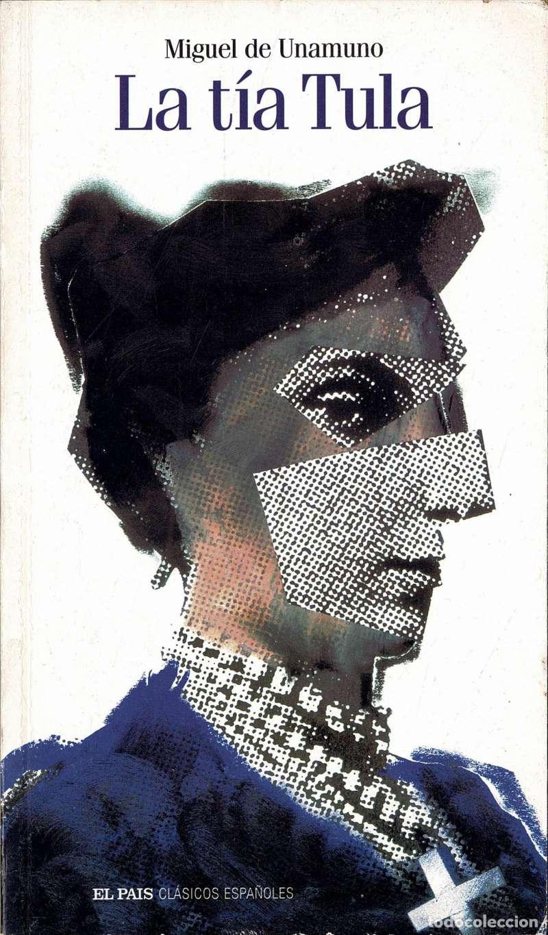 Libros de segunda mano: Miguel de Unamuno - La t&iacute;a Tula
