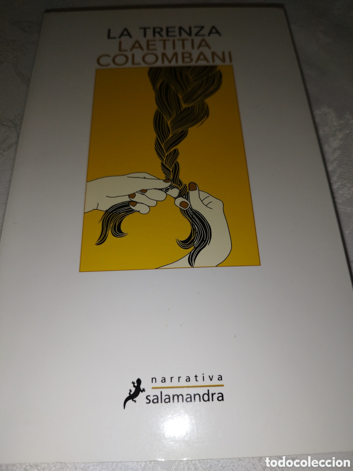 Libros de segunda mano: LAETITIA COLOMBANI: LA TRENZA. ED. SALAMANDRA NARRATIVA, 2020.