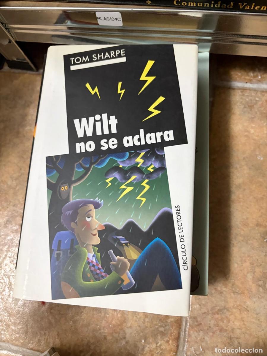 Livres d'occasion: BLAS104C Tom Sharpe Wilt no se aclara C&iacute;rculo de Lectores