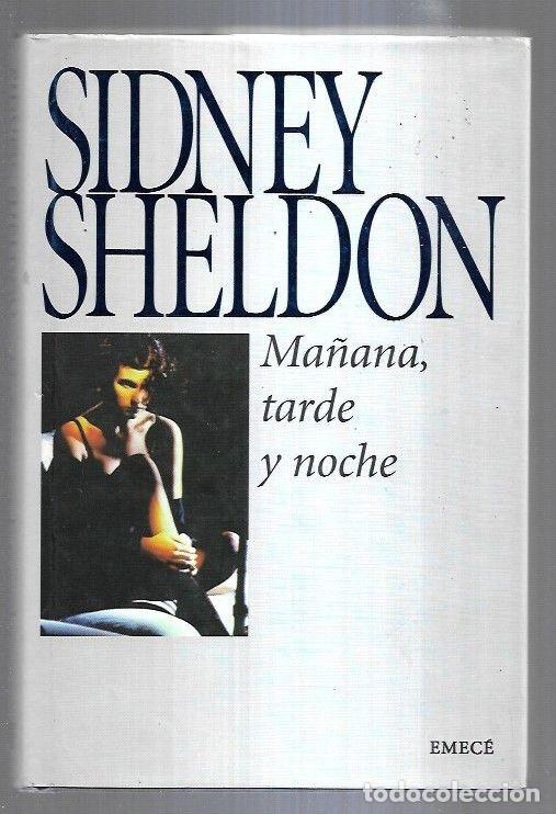 Livres d'occasion: Ma&ntilde;ana, Tarde y Noche - Sidney Sheldon - Publicaciones y Ediciones Salamandra - Narrativa. Emece, 02