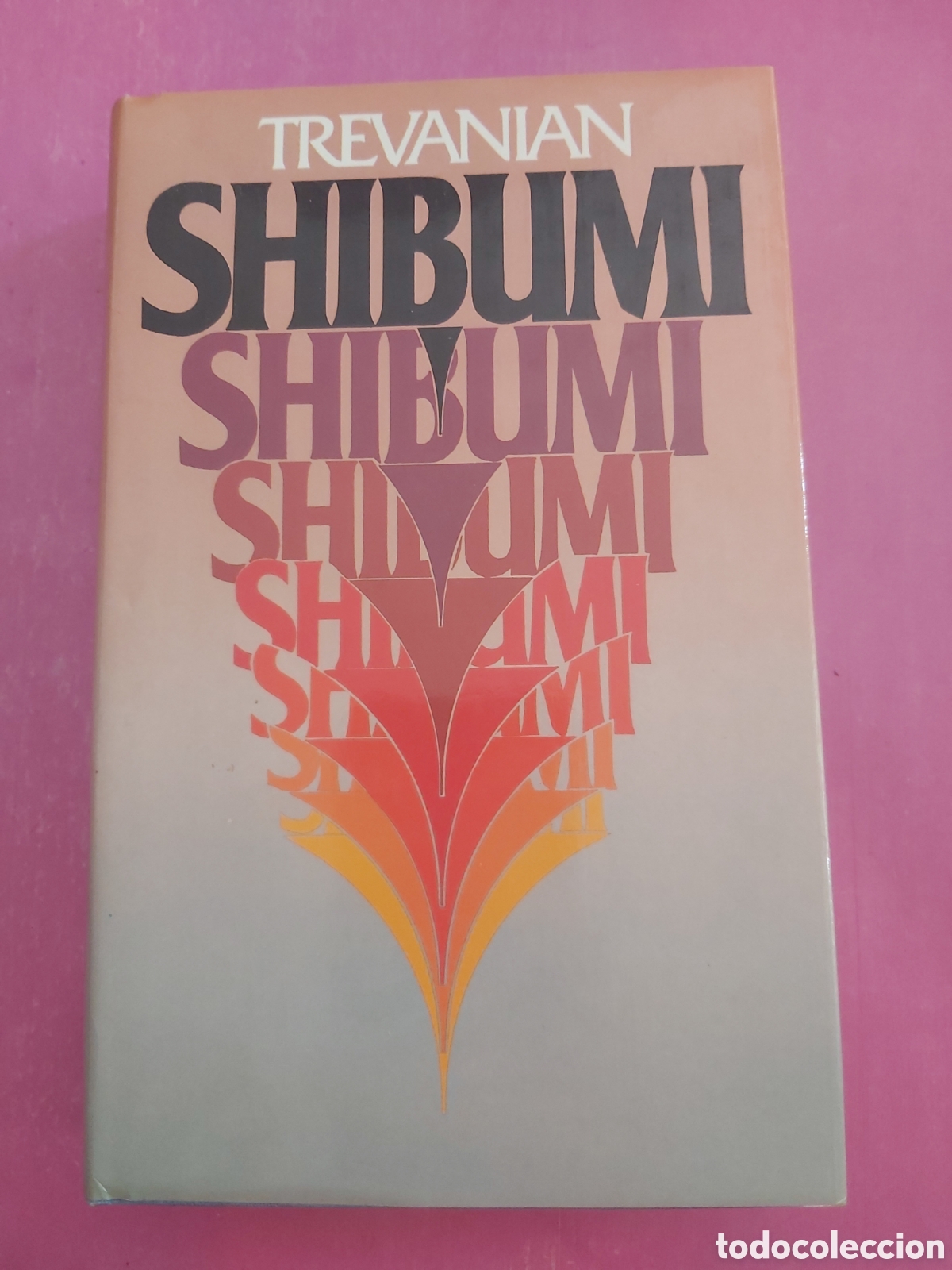 Libros de segunda mano: SHIBUMI TREVANIAN C&Iacute;RCULO DE LECTORES 1981