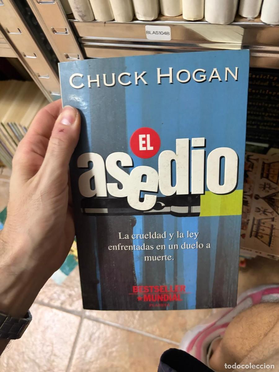 Libros de segunda mano: BLAS104B Chuck Hogan, El asedio &mdash; Planeta