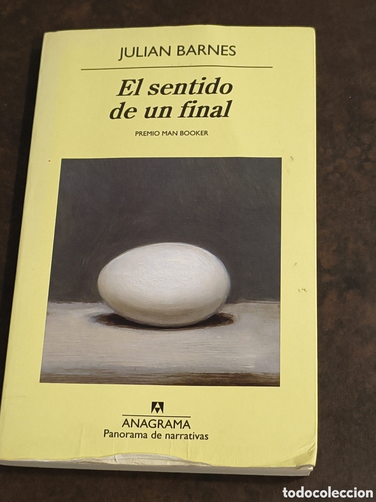 Second hand books: EL SENTIDO DE UN FINAL DE JULIAN BARNES (ANAGRAMA)