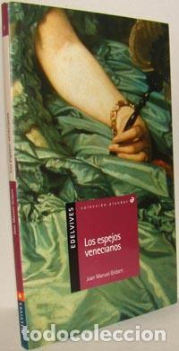 Libros de segunda mano: Los espejos venecianos. Joan Manuel Gisbert