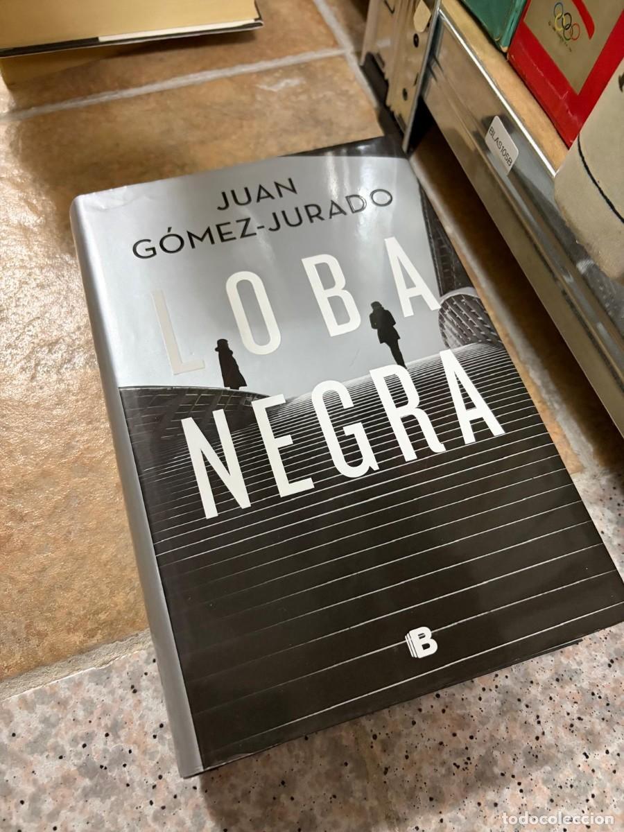 Libros de segunda mano: BLAS05B Loba negra &mdash; Juan G&oacute;mez-Jurado &mdash; Ediciones B