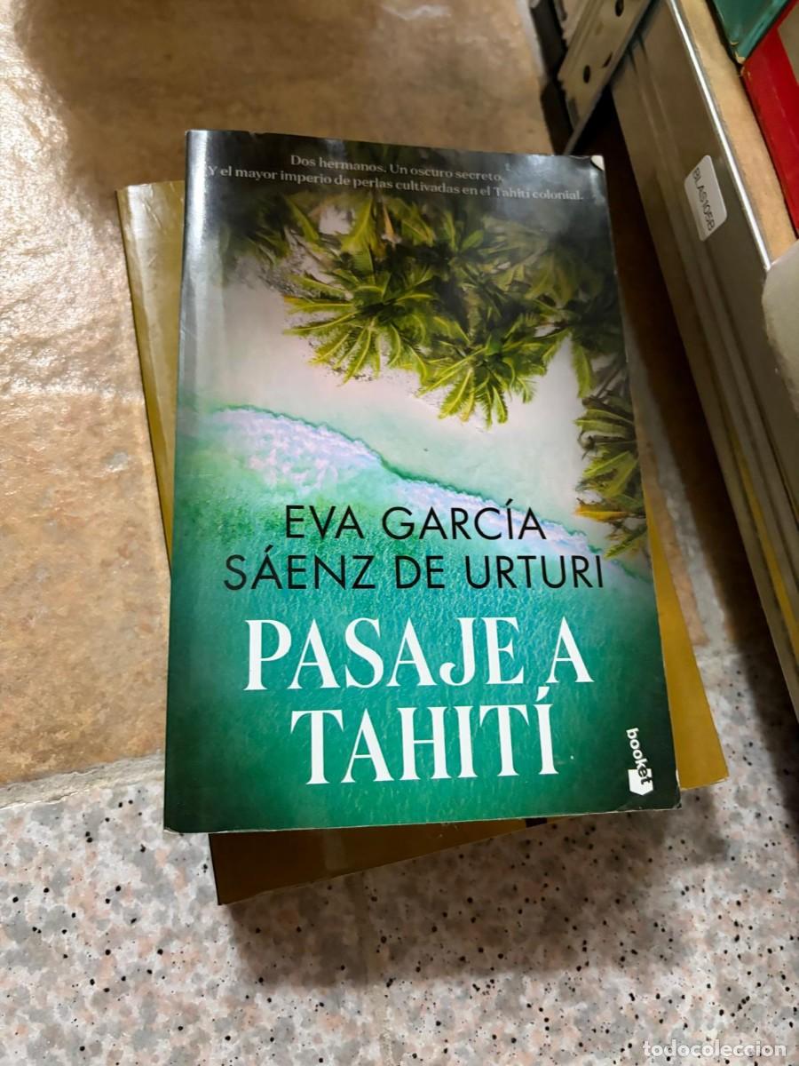 Libros de segunda mano: BLAS105B Eva Garc&iacute;a S&aacute;enz de Urturi Pasaje a Tahit&iacute; Booket