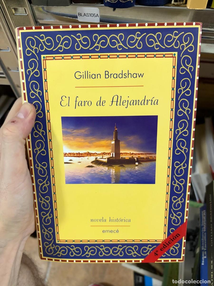 Libros de segunda mano: BLAS105A Gillian Bradshaw, El faro de Alejandr&iacute;a, emec&eacute;