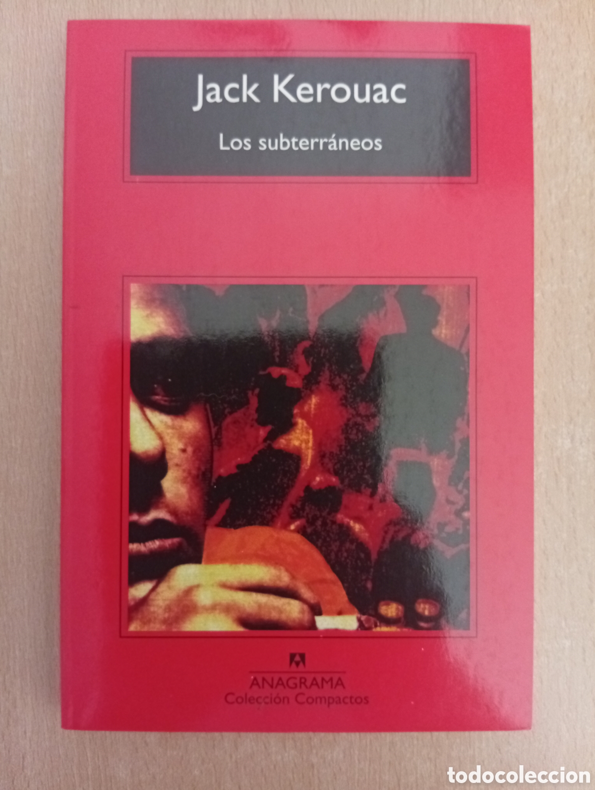 Libros de segunda mano: LOS SUBTERR&Aacute;NEOS. Jack Kerouac. Anagrama