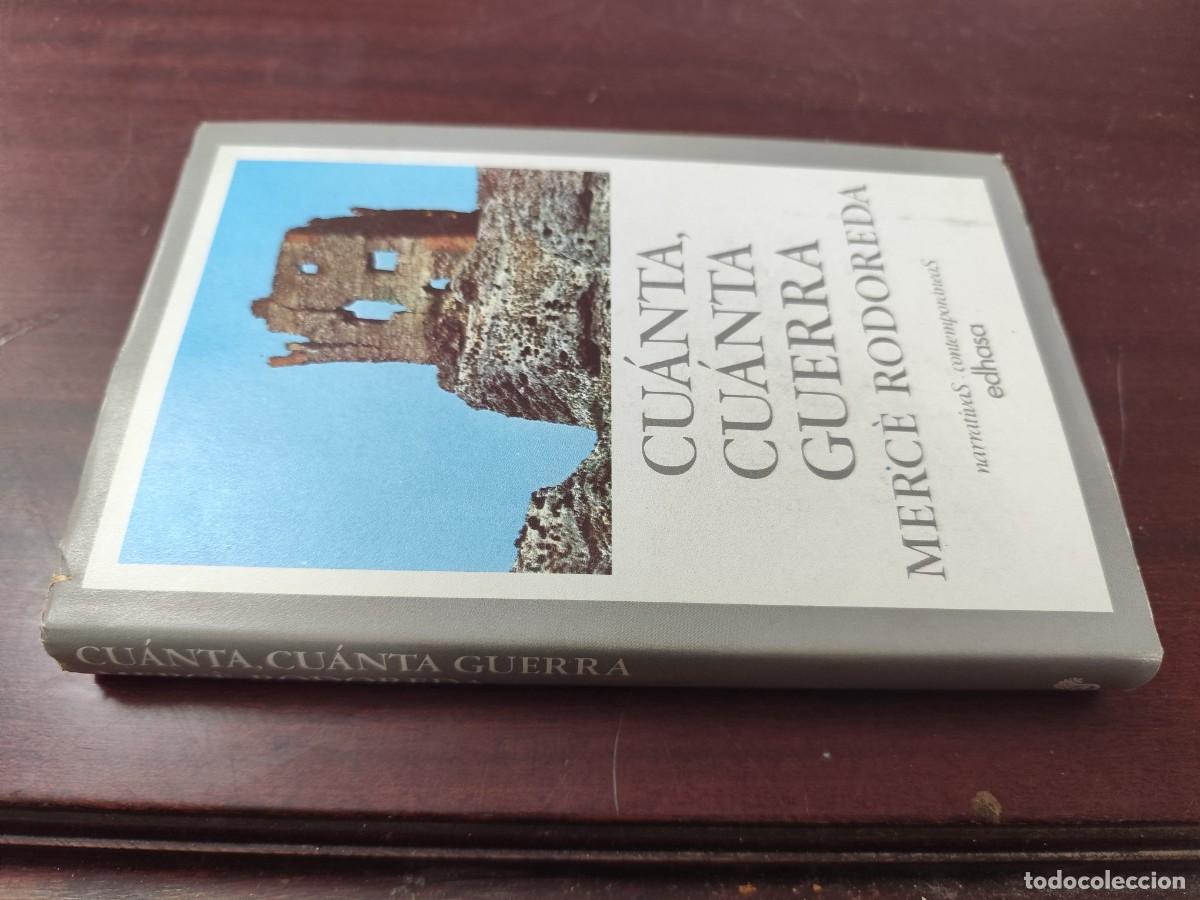 Libros de segunda mano: CUANTA CUANTA GUERRA / MERCE RODOREDA / CJA 445 / EDHASA