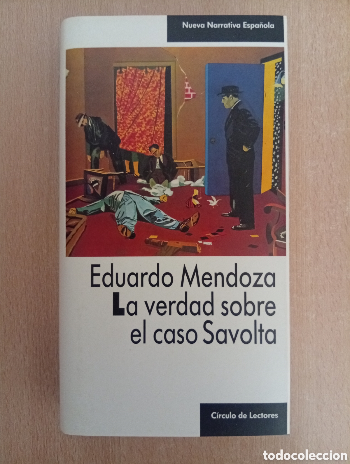 Libros de segunda mano: LA VERDAD SOBRE EL CASO SAVOLTA. Eduardo Mendoza. C&iacute;rculo de Lectores