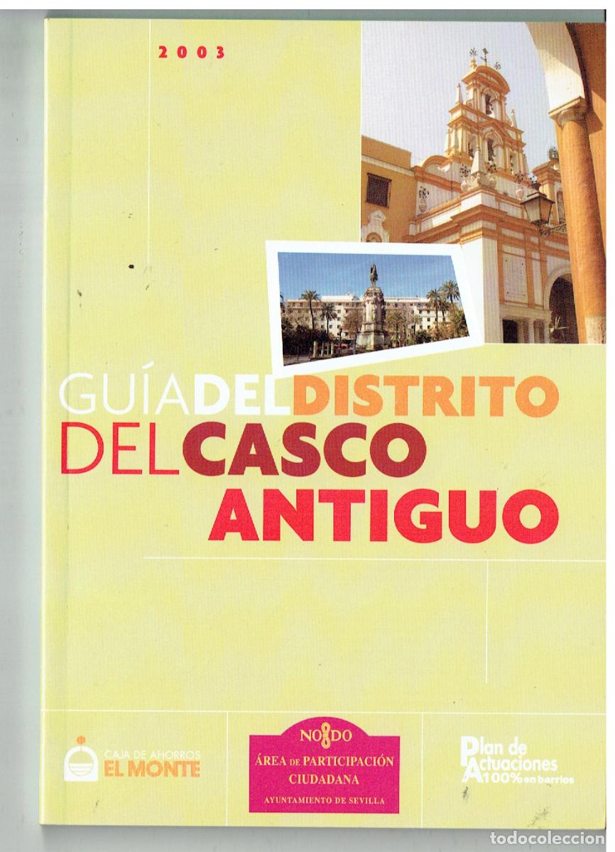 Libros de segunda mano: GU&Iacute;A DEL DISTRITO DEL CASCO ANTIGUO. EL MONTE, 2003. (ST/PR6)