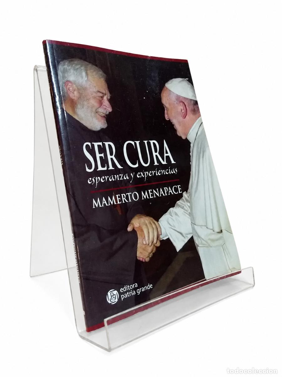 Libros de segunda mano: MAMERTO MENAPACE &ndash; SER CURA. ESPERANZA Y EXPERIENCIAS &ndash; EDITORA PATRIA GRANDE LM