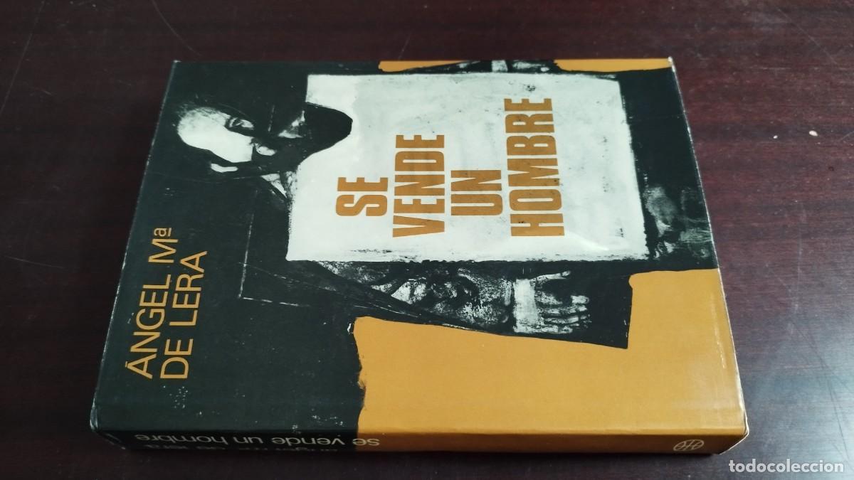 Libros de segunda mano: SE VENDE UN HOMBRE / ANGEL M&ordm; DE LERA / CJA 447 / PLANETA