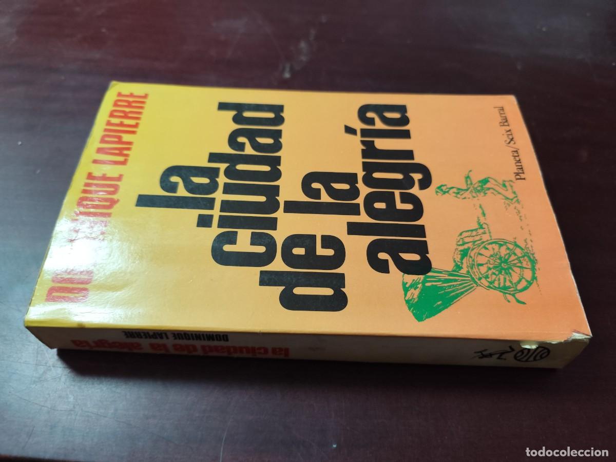 Libros de segunda mano: LA CIUDAD DE LA ALEGRIA / DOMINIQUE LAPIERRE / CJA 448 / PLANETA SEIX BARRAL