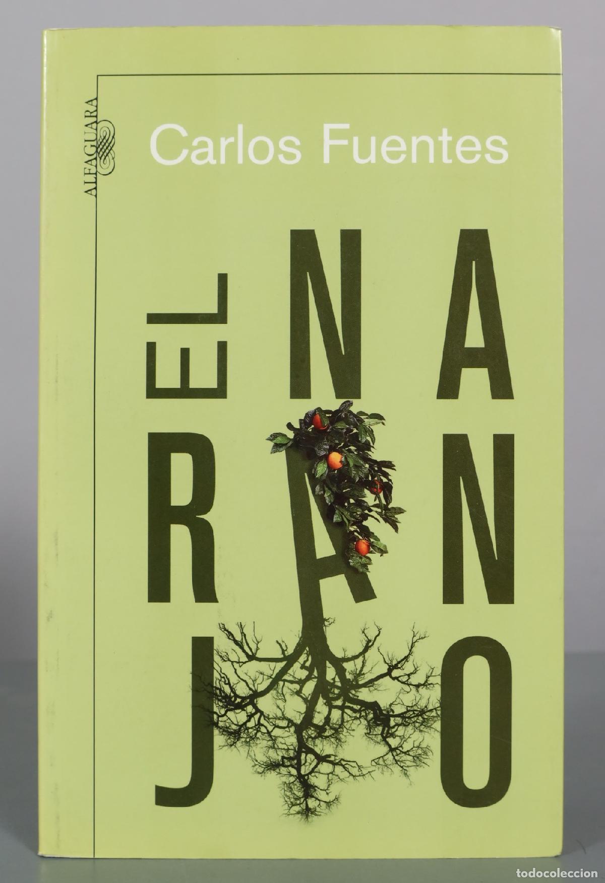 Libros de segunda mano: El naranjo - Carlos Fuentes - Alfaguara