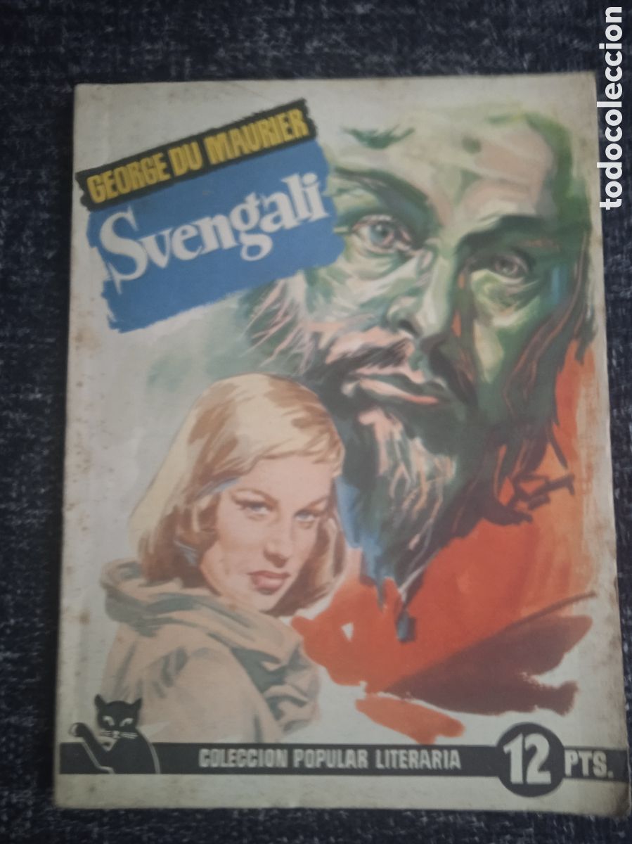Libros de segunda mano: SVENGALI. / GEORGE DU MAURIER. . - COLECCI&Oacute;N POPULAR LITERARIA