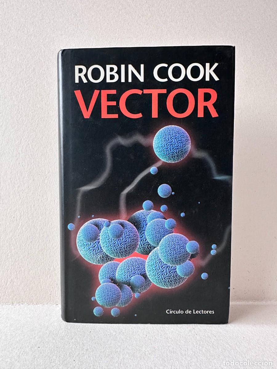 Libros de segunda mano: Vector (Robin Cook) - C&iacute;rculo de Lectores