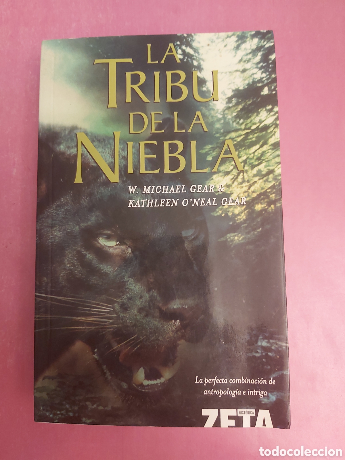 Libros de segunda mano: LA TRIBU DE LA NIEBLA MICHAEL GEAR KATHLEEN O'NEAL ZETA PRIMERA EDICI&Oacute;N 2008