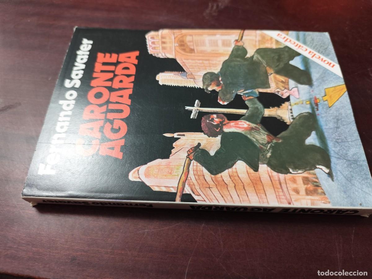 Libros de segunda mano: CARONTE AGUARDA / FERNANDO SAVATER / CJA 448 / CATEDRA