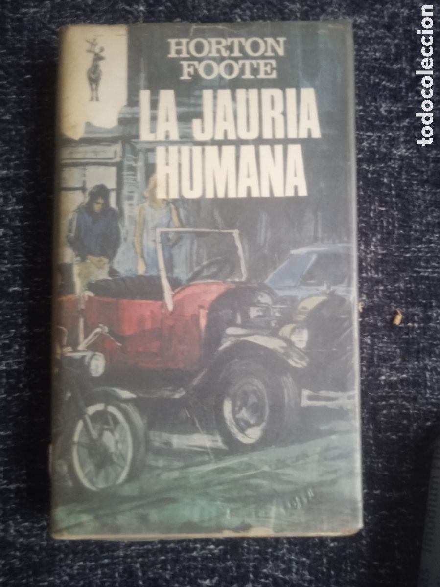 Libros de segunda mano: LIBROS RENO - La jauria humana: / Horton Foote,