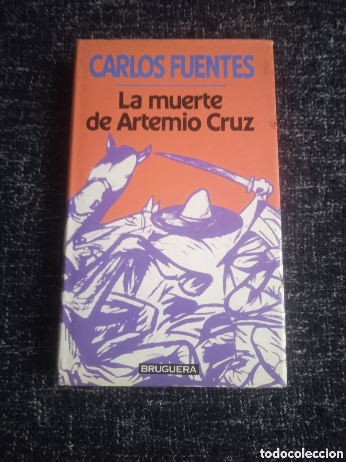 Libros de segunda mano: LA MUERTE DE ARTEMIO CRUZ / CARLOS FUENTES