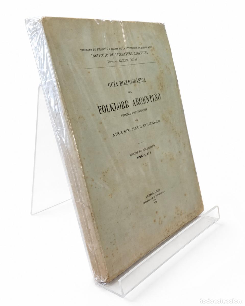 Libros de segunda mano: AUGUSTO RA&Uacute;L CORTAZAR &ndash; GU&Iacute;A BIBLIOGR&Aacute;FICA DEL FOLKLORE ARGENTINO. PRIMERA CONTRIBUCI&Oacute;N &ndash; LM