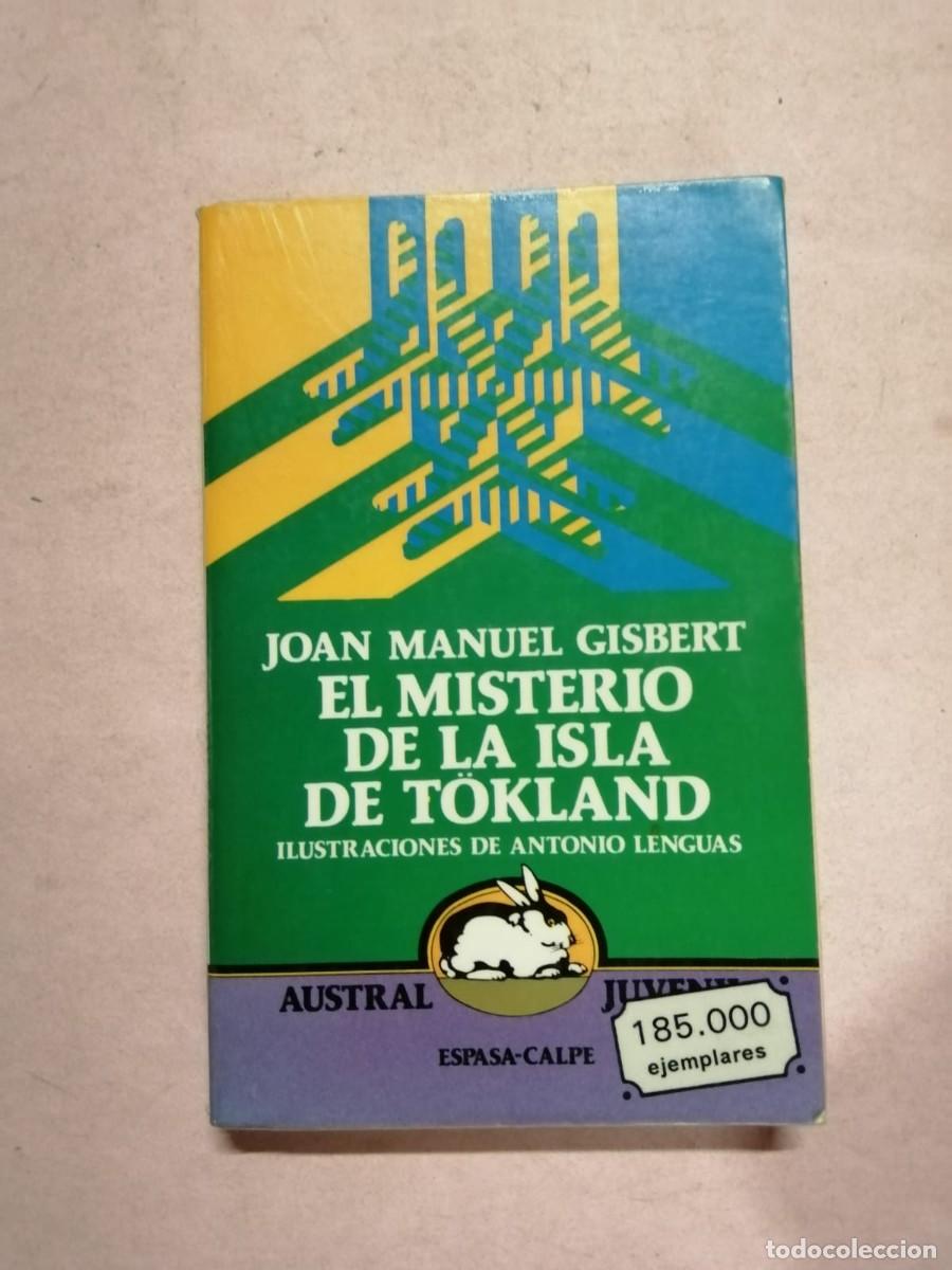 Libros de segunda mano: EL MISTERIO DE LA ISLA DE TOKLAND (JOAN MANUEL GISBERT)