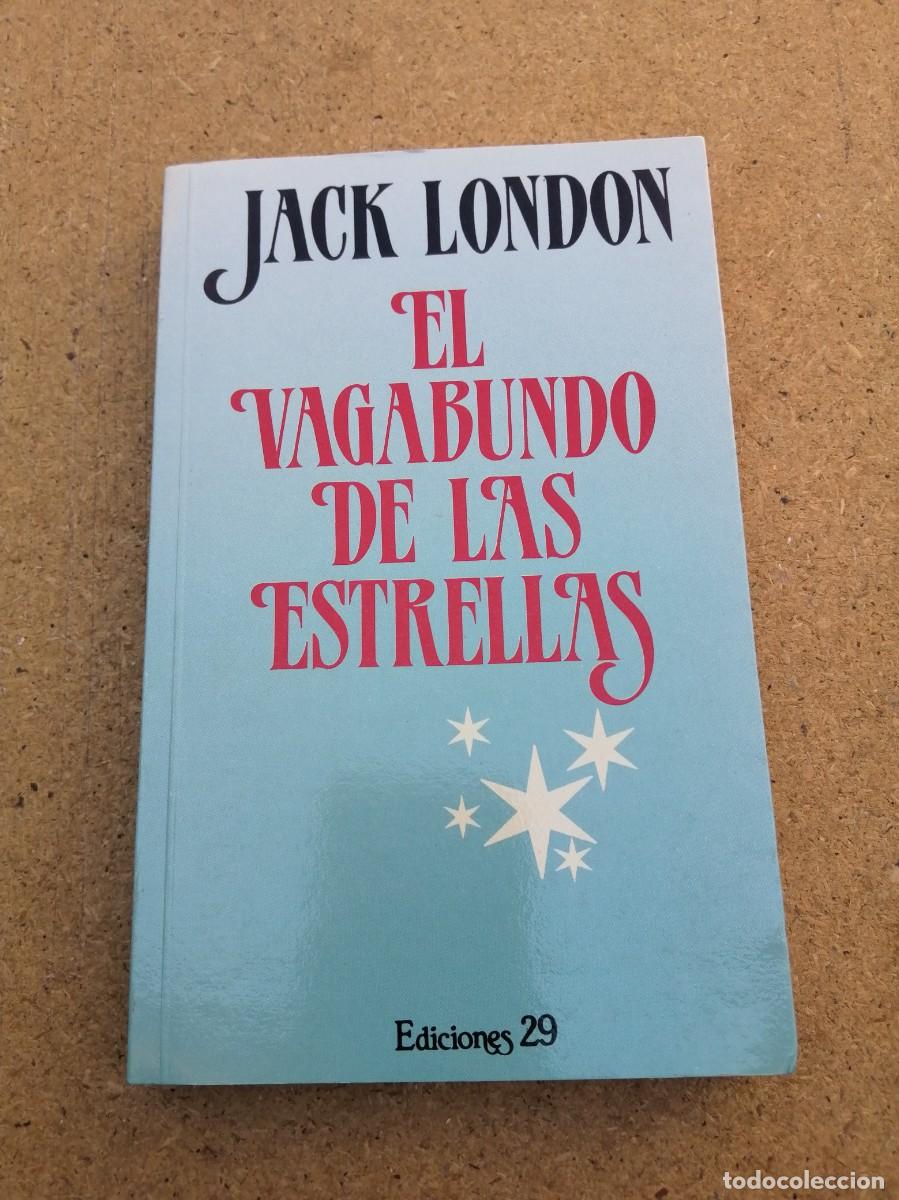 Libros de segunda mano: EL VAGABUNDO DE LAS ESTRELLAS (JACK LONDON)
