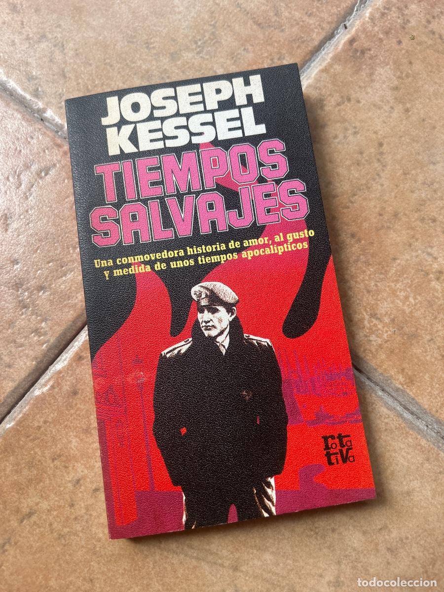 Libros de segunda mano: Tiempos salvajes - Joseph Kessel