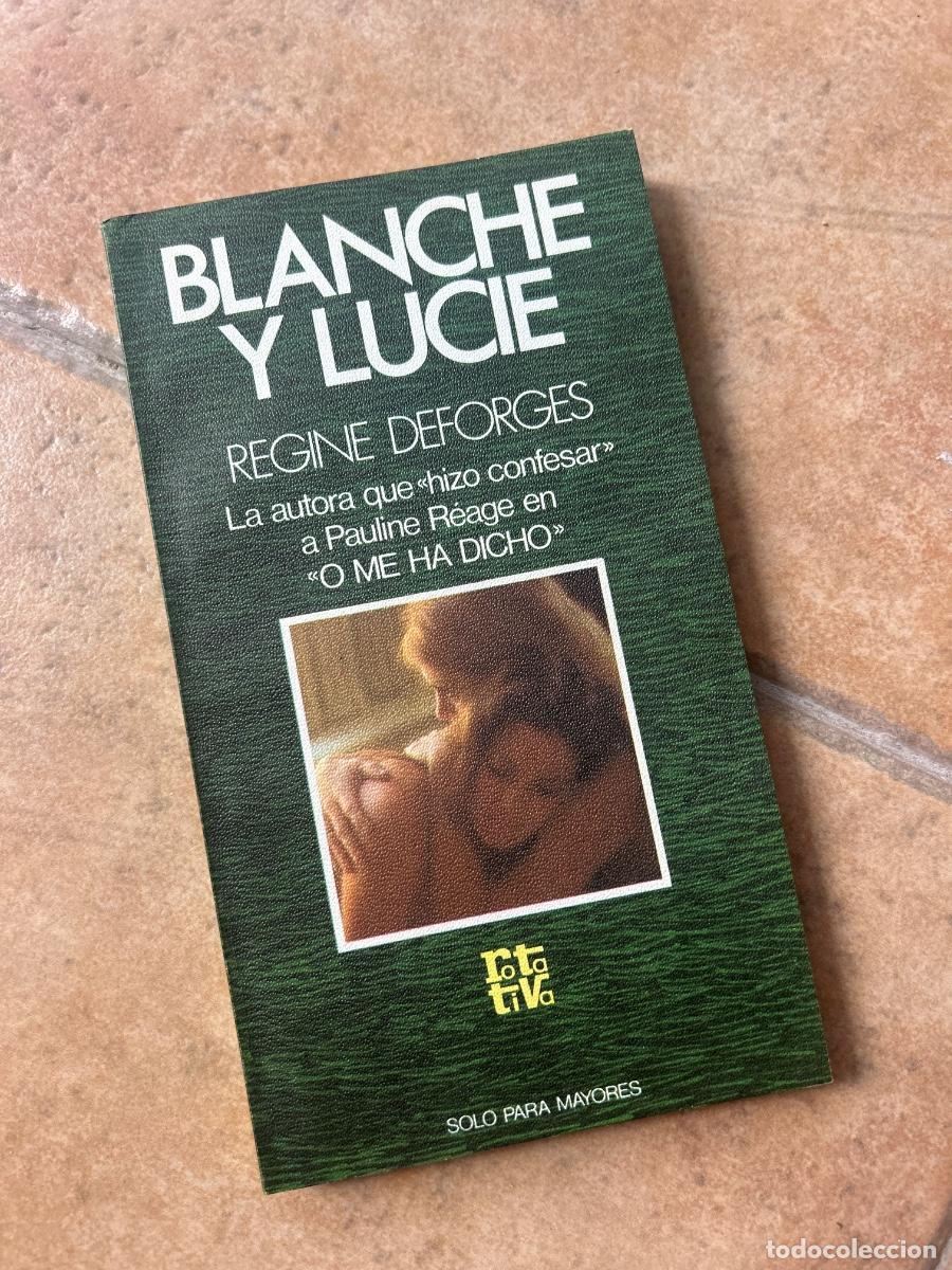 Libros de segunda mano: Blanche y Lucie - Regine Deforges