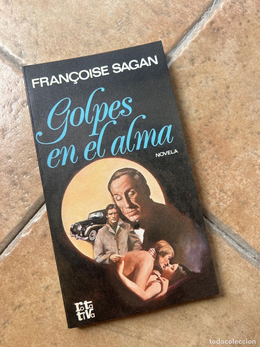 Libros de segunda mano: Golpes en el alma - Fran&ccedil;oise Sagan