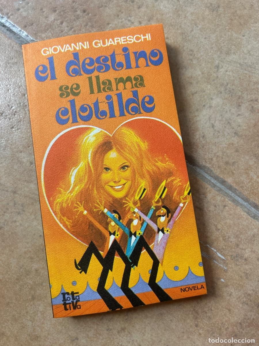 Libros de segunda mano: El destino se llama Clotilde - Giovanni Guareschi