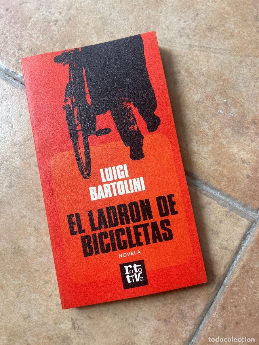 Libros de segunda mano: El ladr&oacute;n de bicicletas - Luigi Bartolini