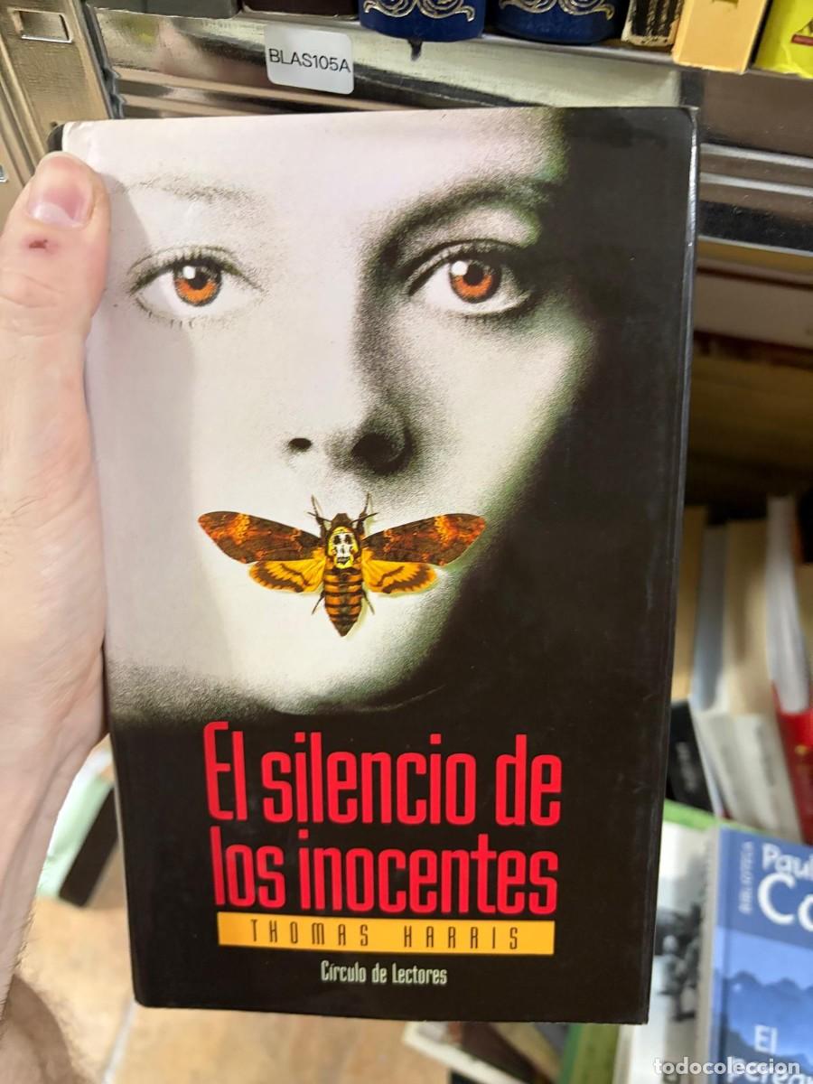 Libros de segunda mano: BLAS105A Thomas Harris El silencio de los inocentes C&iacute;rculo de Lectores